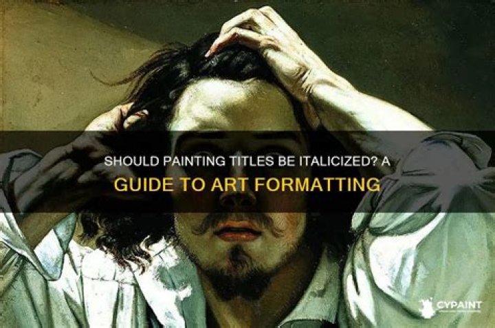 Should artist names be italicized
