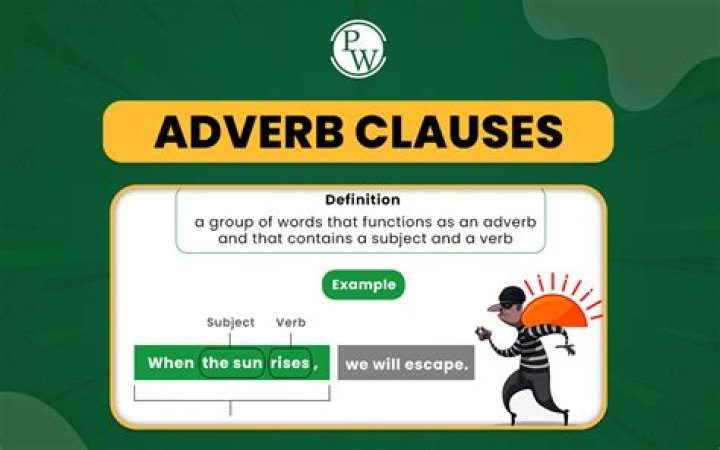 What is adverb clause example